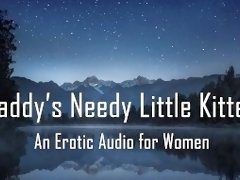 Daddy's Needy Little Kitten [Erotic Audio for Women] [DD/lg] [Roleplay]
